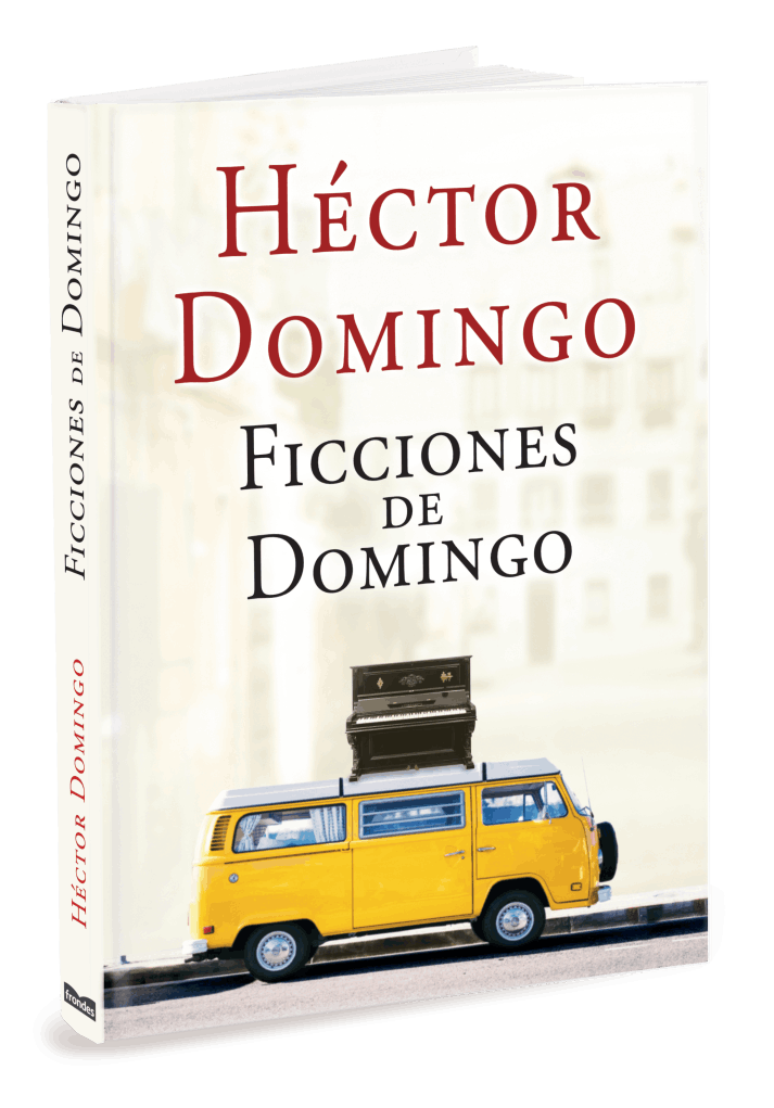 Ficciones de domingo | Historias cortas por Héctor Domingo | Serie  #SueñosPortátiles 